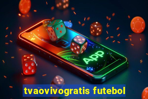 tvaovivogratis futebol